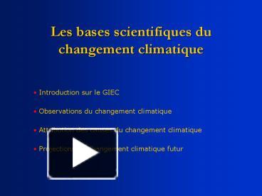 PPT – Les Bases Scientifiques Du Changement Climatique PowerPoint ...