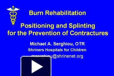 PPT – Positioning And Splinting For The Prevention Of Contractures ...