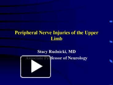 PPT Peripheral Nerve Injuries Of The Upper Limb PowerPoint