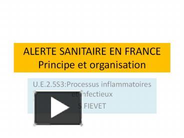 PPT ALERTE SANITAIRE EN FRANCE Principe Et Organisation PowerPoint