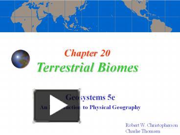 PPT – Chapter 20 Terrestrial Biomes PowerPoint Presentation | Free To ...