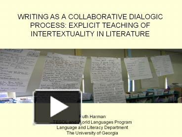 PPT – WRITING AS A COLLABORATIVE DIALOGIC PROCESS: EXPLICIT TEACHING OF ...