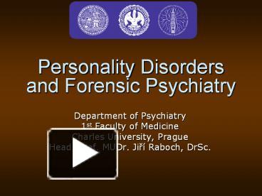 Ppt Personality Disorders And Forensic Psychiatry Powerpoint Presentation Free To Download