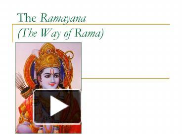 PPT – The Ramayana (The Way Of Rama) PowerPoint Presentation | Free To ...