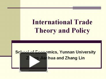 Ppt International Trade Theory And Policy Powerpoint Presentation Free To Download Id