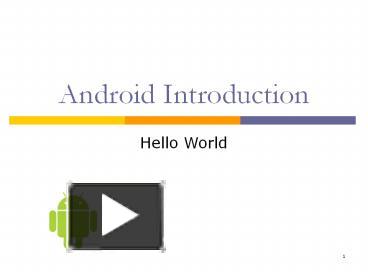 PPT – Android Introduction PowerPoint Presentation | Free To Download ...