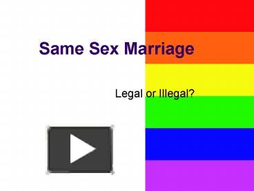 Ppt Same Sex Marriage Powerpoint Presentation Free To View Id