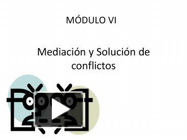 PPT Mediaciуn y Soluciуn de conflictos PowerPoint presentation free