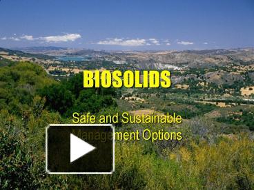 PPT – BIOSOLIDS PowerPoint Presentation | Free To View - Id: 3d604c-Mzc4O