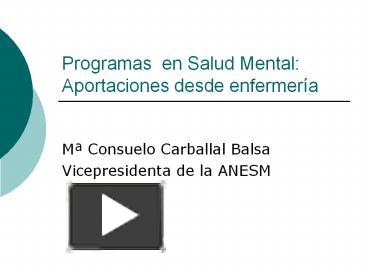 Ppt Programas En Salud Mental Aportaciones Desde Enfermer A