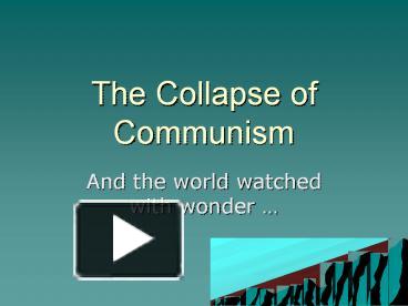 PPT – The Collapse Of Communism PowerPoint Presentation | Free To ...