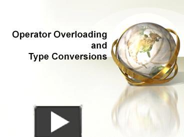 Introduction to Operator Overloading in C++ - ppt download