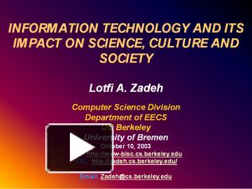 PPT – INFORMATION TECHNOLOGY AND ITS IMPACT ON SCIENCE, CULTURE AND ...