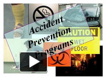 PPT – Accident Prevention Programs PowerPoint Presentation | Free To ...