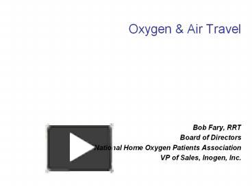 PPT – Oxygen PowerPoint Presentation | Free To View - Id: 3e38b-YTUyY