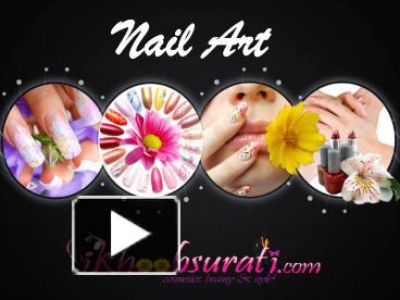 PPT – Nail Art By Khoobsurati PowerPoint Presentation | Free To View ...