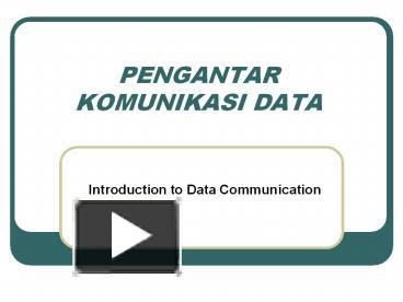 PPT – PENGANTAR KOMUNIKASI DATA PowerPoint Presentation | Free To ...