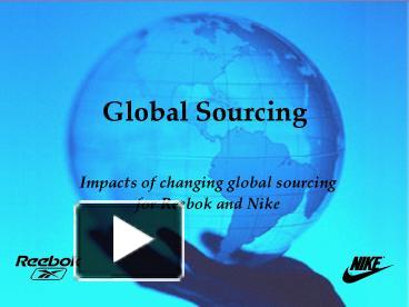 vloot Bewusteloos Incubus PPT – Global Sourcing PowerPoint presentation | free to view - id:  3ea8d0-OWFiM