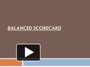 PPT – BALANCED SCORECARD PowerPoint Presentation | Free To Download ...