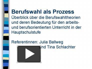 PPT – Berufswahl Als Prozess PowerPoint Presentation | Free To View ...