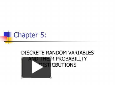 PPT – DISCRETE RANDOM VARIABLES AND THEIR PROBABILITY DISTRIBUTIONS ...