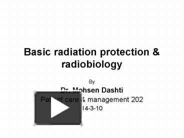 PPT – Basic Radiation Protection PowerPoint Presentation | Free To ...