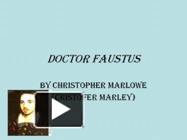 PPT – Doctor Faustus PowerPoint Presentation | Free To Download - Id ...