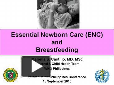 PPT – Essential Newborn Care (ENC) And Breastfeeding PowerPoint ...