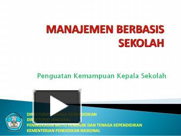 PPT – MANAJEMEN BERBASIS SEKOLAH PowerPoint Presentation | Free To ...