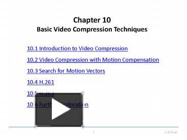 PPT – Chapter 10 Basic Video Compression Techniques PowerPoint ...