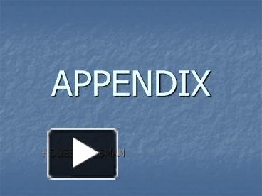 PPT – APPENDIX PowerPoint presentation | free to view - id: 3fb8a6-NzQzM