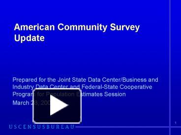 PPT – American Community Survey Update PowerPoint Presentation | Free ...