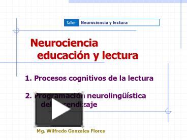 PPT – Neurociencia Educaci PowerPoint Presentation | Free To Download ...