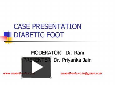 PPT – CASE PRESENTATION DIABETIC FOOT PowerPoint Presentation | Free To ...