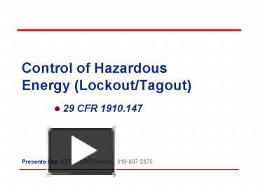 PPT – Control Of Hazardous Energy (Lockout/Tagout) PowerPoint ...