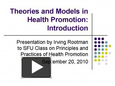 PPT – Theories And Models In Health Promotion: Introduction PowerPoint ...