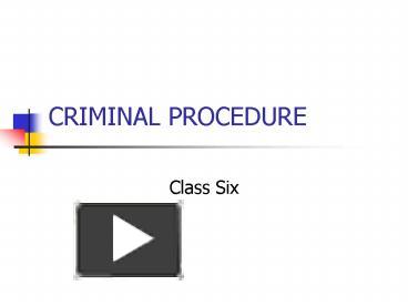 PPT – CRIMINAL PROCEDURE PowerPoint Presentation | Free To View - Id ...