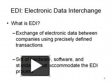 PPT – EDI: Electronic Data Interchange PowerPoint Presentation | Free ...