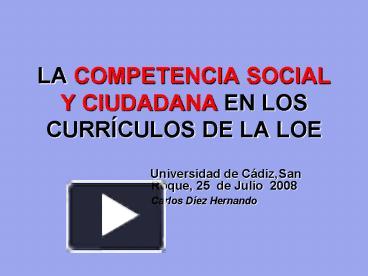 Ppt La Competencia Social Y Ciudadana En Los Curr Powerpoint