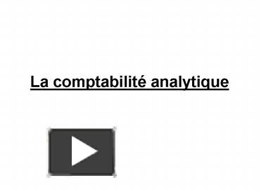 PPT – La Comptabilit PowerPoint Presentation | Free To View - Id ...