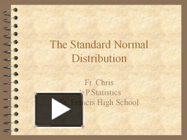 PPT – The Standard Normal Distribution PowerPoint Presentation | Free ...