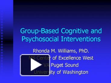 PPT Group Based Cognitive And Psychosocial Interventions PowerPoint