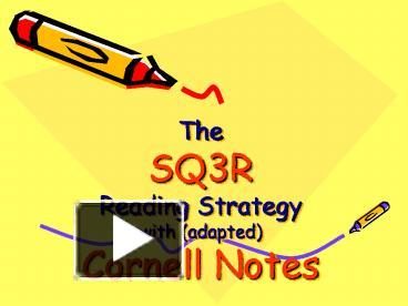 PPT – The SQ3R Reading Strategy With (adapted) Cornell Notes PowerPoint ...