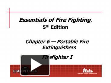 PPT – Essentials Of Fire Fighting, PowerPoint Presentation | Free To ...