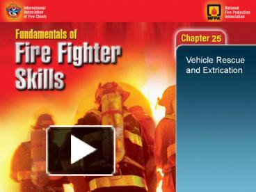 Ppt – Vehicle Rescue And Extrication Powerpoint Presentation 