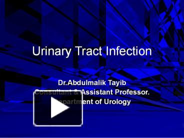 PPT – Urinary Tract Infection PowerPoint Presentation | Free To ...