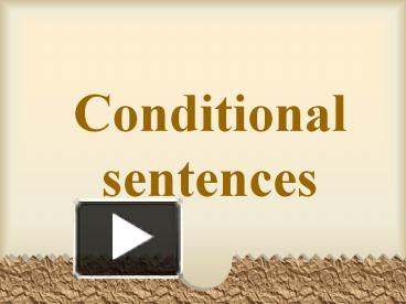 PPT – Conditional Sentences PowerPoint Presentation | Free To View - Id ...