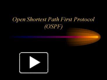 Ppt Open Shortest Path First Protocol Ospf Powerpoint Presentation