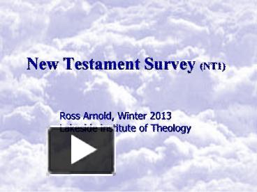 PPT – New Testament Survey (NT1) PowerPoint Presentation | Free To ...