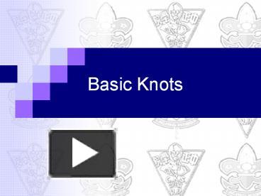 PPT – Basic Knots PowerPoint Presentation | Free To Download - Id ...